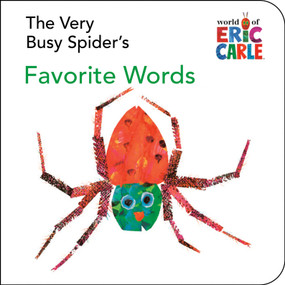 The Very Busy Spider's Favorite Words: A Mini-Board Book by Eric Carle, 9780448447032