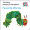 The Very Hungry Caterpillar's Favorite Words by Eric Carle, 9780448447049