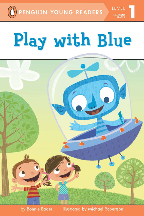 Play with Blue by Bonnie Bader, Michael Robertson, 9780448462547