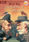 What Was the Battle of Gettysburg? by Jim O'Connor, Who HQ, John Mantha, 9780448462868