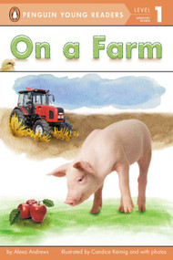On a Farm by Alexa Andrews, Candice Keimig, 9780448463766