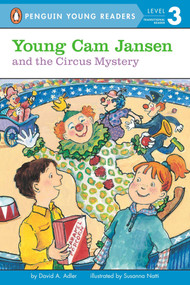 Young Cam Jansen and the Circus Mystery by David A. Adler, Susanna Natti, 9780448466149