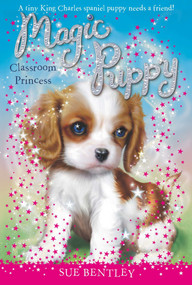 Classroom Princess #9 by Sue Bentley, Angela Swan, 9780448467320