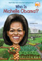 Who Is Michelle Obama? by Megan Stine, Who HQ, John O'Brien, 9780448478630