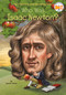 Who Was Isaac Newton? by Janet B. Pascal, Who HQ, Tim Foley, 9780448479132