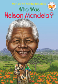 Who Was Nelson Mandela? by Pam Pollack, Who HQ, Stephen Marchesi, 9780448479330