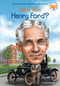 Who Was Henry Ford? by Michael Burgan, Who HQ, Ted Hammond, 9780448479576