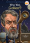 Who Was Galileo? by Patricia Brennan Demuth, Who HQ, John O'Brien, 9780448479859