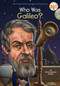 Who Was Galileo? by Patricia Brennan Demuth, Who HQ, John O'Brien, 9780448479859