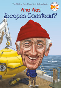 Who Was Jacques Cousteau? by Nico Medina, Who HQ, Dede Putra, 9780448482347