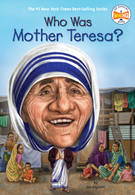Who Was Mother Teresa? by Jim Gigliotti, Who HQ, David Groff, 9780448482996