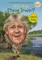 Who Was Steve Irwin? by Dina Anastasio, Who HQ, Jim Eldridge, 9780448488387
