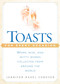 Toasts for Every Occasion (Warm, Wise, and Witty Words Collected from Around the World) by Jennifer Rahel Conover, 9780451203014