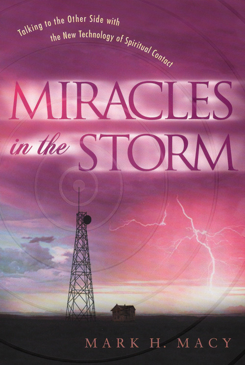 Miracles in the Storm (to come) by Mark H. Macy, 9780451204714