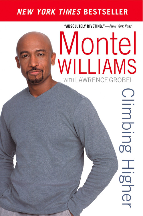 Climbing Higher by Montel Williams, Lawrence Grobel, 9780451213983