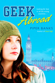 Geek Abroad by Piper Banks, 9780451223937