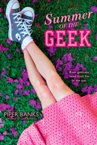 Summer of the Geek by Piper Banks, 9780451229847