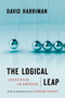 The Logical Leap (Induction in Physics) by David Harriman, Leonard Peikoff, 9780451230058