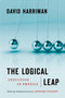 The Logical Leap (Induction in Physics) by David Harriman, Leonard Peikoff, 9780451230058
