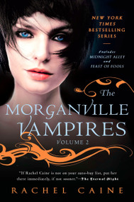 The Morganville Vampires, Volume 2 by Rachel Caine, 9780451232892