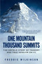 One Mountain Thousand Summits (The Untold Story of Tragedy and True Heroism on K2) by Freddie Wilkinson, 9780451233318