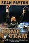 Home Team (Coaching the Saints and New Orleans Back to Life) by Sean Payton, Ellis Henican, 9780451233370