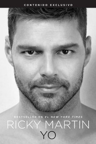 Yo (Spanish Edition) by Ricky Martin, 9780451234445