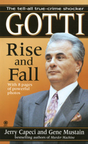 Gotti by Jerry Capeci, Gene Mustain, 9780451406811