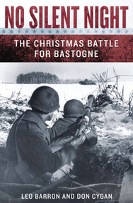 No Silent Night (The Christmas Battle For Bastogne) by Leo Barron, Don Cygan, 9780451414854