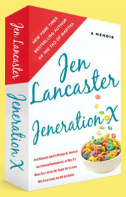 Jeneration X by Jen Lancaster, 9780451417169