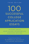 100 Successful College Application Essays (Third Edition) by The Harvard Independent, 9780451417619