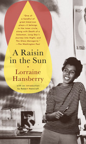 A Raisin in the Sun - 9780679755333 by Lorraine Hansberry, 9780679755333