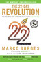 The 22-Day Revolution (The Plant-Based Program That Will Transform Your Body, Reset Your Habits, and Change Your Life) by Marco Borges, Beyoncé, Dean Ornish, 9780451474841
