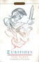 Euripides (Ten Plays) by Euripides, Paul Roche, 9780451527004