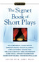 The Signet Book of Short Plays by M. Jerry Weiss, 9780451529640