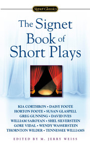 The Signet Book of Short Plays by M. Jerry Weiss, 9780451529640