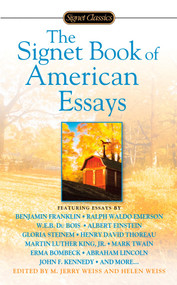 The Signet Book of American Essays by M. Jerry Weiss, Helen Weiss, 9780451530219