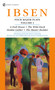 Four Major Plays, Volume I by Henrik Ibsen, Rolf Fjelde, Joan Templeton, 9780451530226