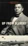 Up From Slavery by Booker T. Washington, Ishmael Reed, Robert J. Norrell, 9780451531476