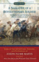 A Narrative of a Revolutionary Soldier (Some Adventures, Dangers, and Sufferings of Joseph Plumb Martin) by Joseph Plumb Martin, Thomas Fleming, William Chad Stanley, 9780451531582
