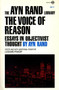 The Voice of Reason (Essays in Objectivist Thought) by Ayn Rand, Leonard Peikoff, Leonard Peikoff, 9780452010468