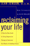 Reclaiming Your Life (A Step-by-Step Guide to Using Regression Therapy to Overcome the Effects of Childhood Abuse) by Jean C. Jenson, Alice Miller, 9780452011694