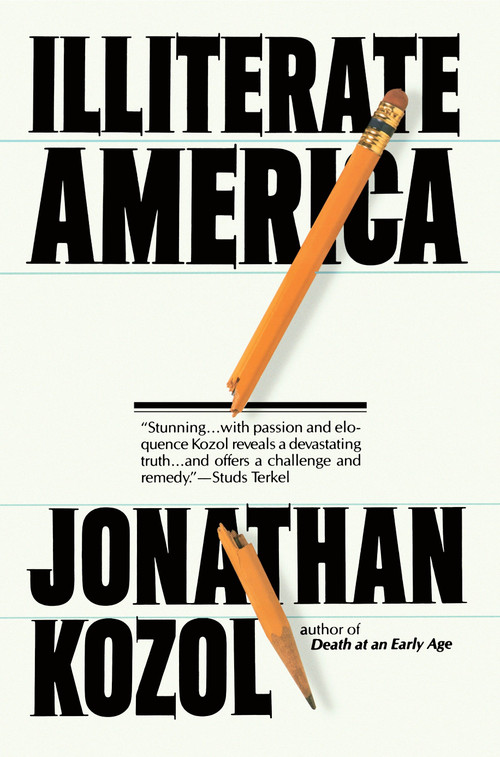 Illiterate America by Jonathan Kozol, 9780452262034