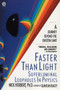 Faster Than Light (Superluminal Loopholes in Physics) by Nick Herbert, 9780452263178
