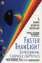 Faster Than Light (Superluminal Loopholes in Physics) by Nick Herbert, 9780452263178