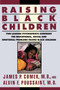 Raising Black Children by James P. Comer, Alvin F. Poussaint, 9780452268395