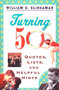 Turning 50 (Quotes, Lists, and Helpful Hints) by William K. Klingaman, 9780452270336