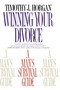 Winning Your Divorce (A Man's Survival Guide) by Timothy J. Horgan, 9780452273733