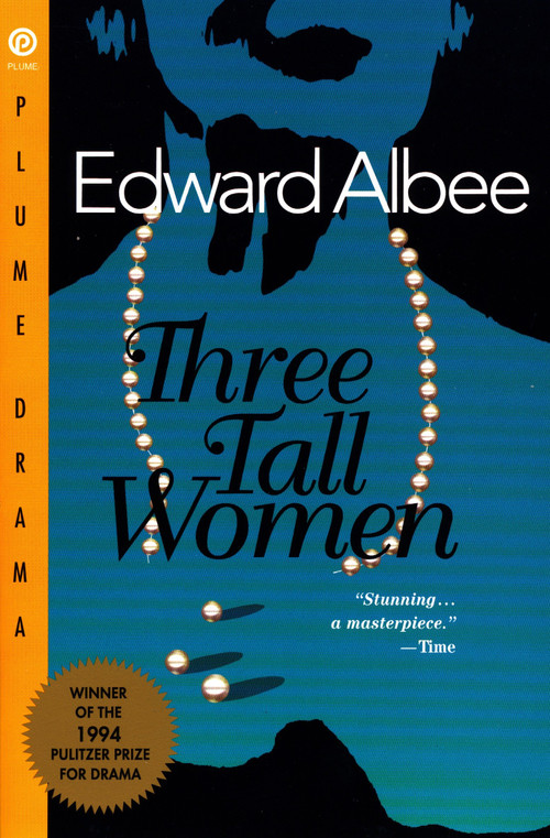 Three Tall Women by Edward Albee, 9780452274006
