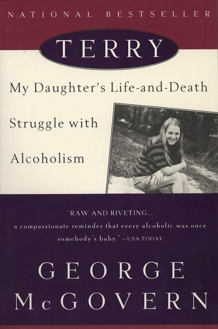 Terry (My Daughter's Life-and-Death Struggle with Alcoholism) by George McGovern, 9780452278233